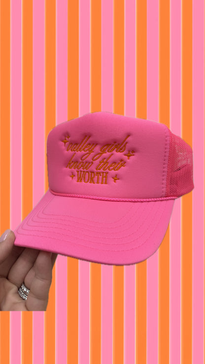 Valley Girls Know Their Worth Trucker Hat